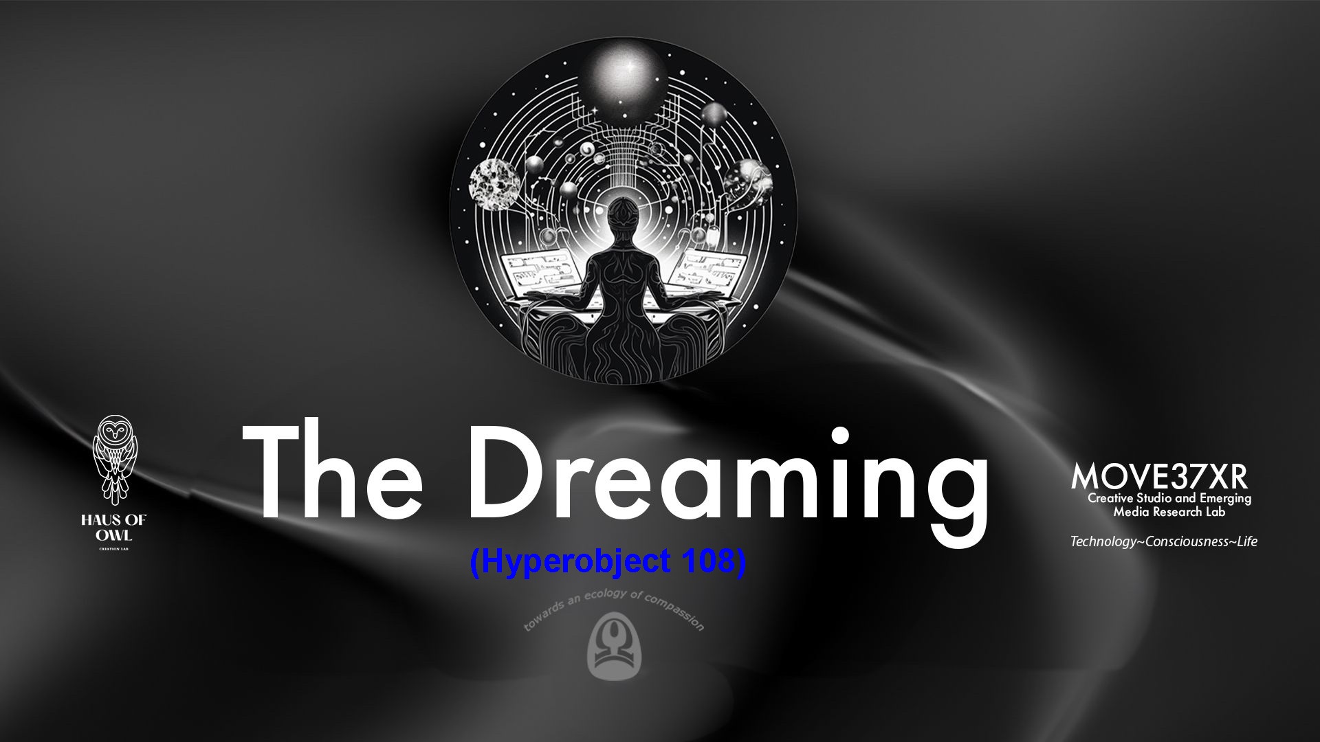 Presentation title image for The Dreaming: Hyperobject108